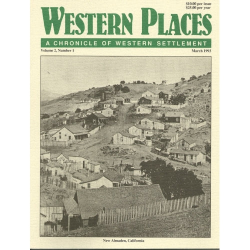 New Almaden CA, Placerville ID, Granite Creek NV, and Promise OR by Alan H. Patera (Western Places Volume 2-1)