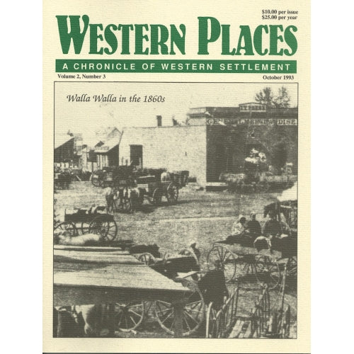 Walla Walla in the 1860s by Alan H. Patera (Western Places Volume 2-3)