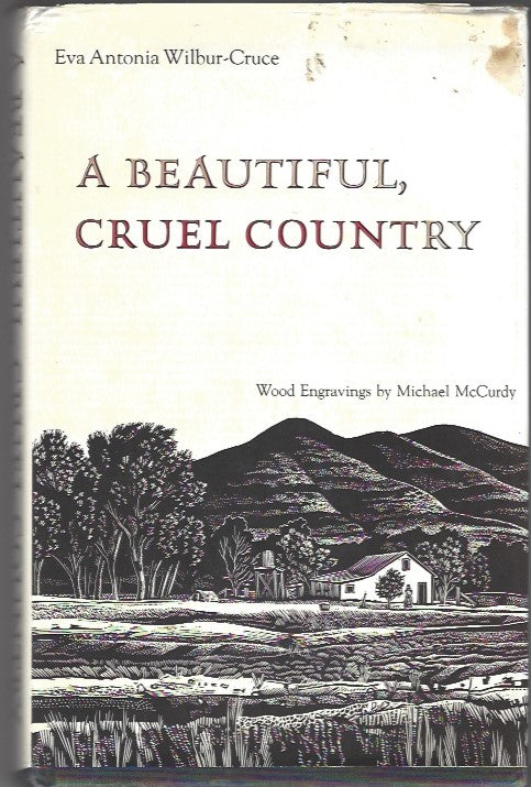 A Beautiful, Cruel Country by Eva Antonia Wilbur-Cruce. -book- (Pima County, Arizona)