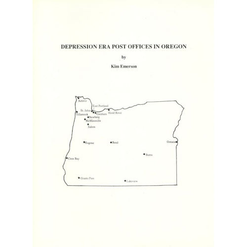 Depression Era Post Offices in Oregon by Kim Emerson