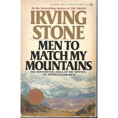 Men to Match My Mountains by Irving Stone -book- (Western US)