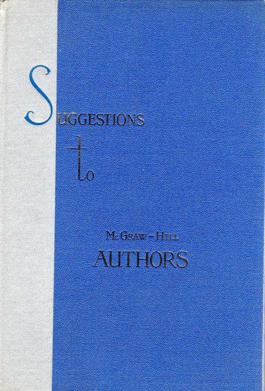 Suggestions to McGraw-Hill Authors by the McGraw-Hill Book Company, Inc. -book- (US)