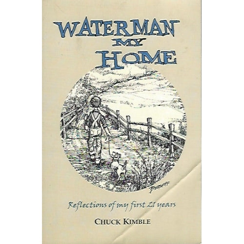 Waterman My Home by Chuck Kimble -book- (Kitsap County, WA)